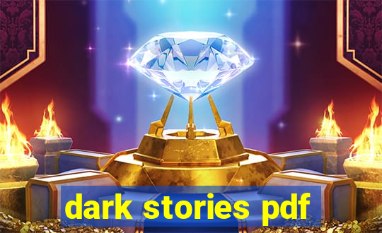 dark stories pdf