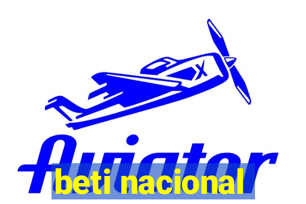 beti nacional