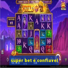 super bet e confiavel