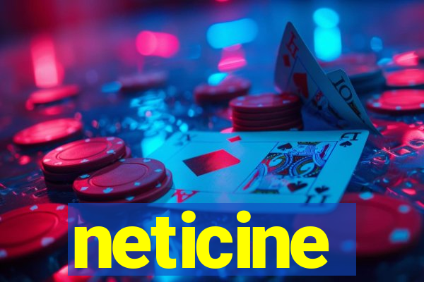 neticine