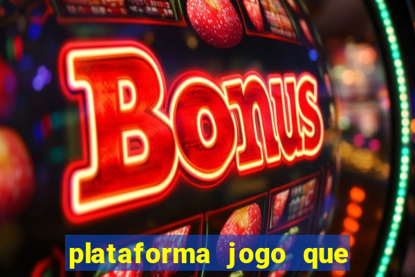 plataforma jogo que paga no cadastro