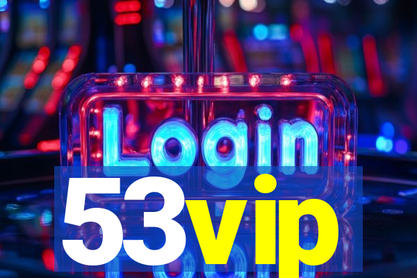 53vip