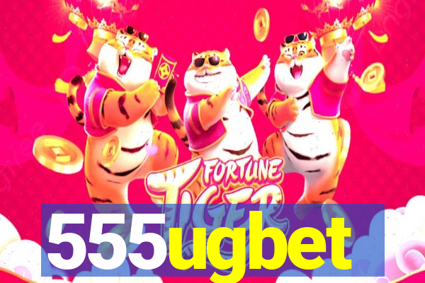 555ugbet