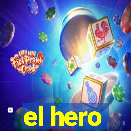 el hero