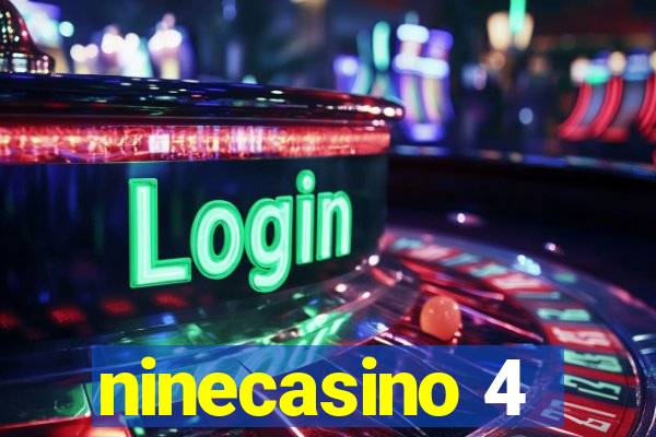 ninecasino 4