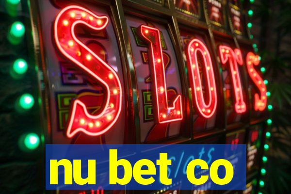 nu bet co