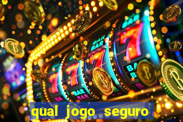 qual jogo seguro para ganhar dinheiro