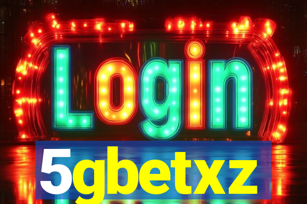 5gbetxz