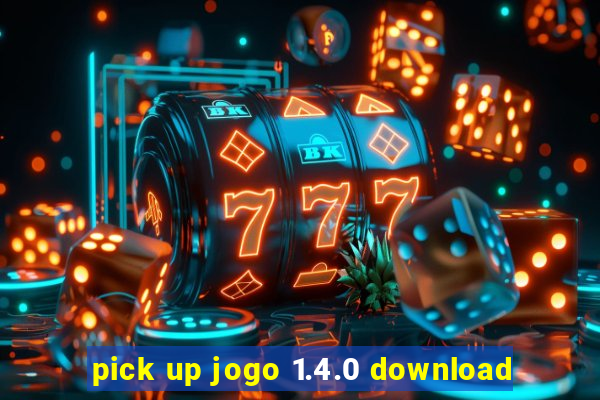 pick up jogo 1.4.0 download