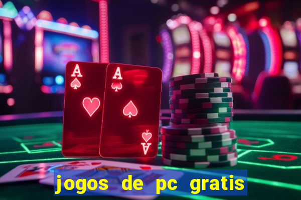 jogos de pc gratis para download