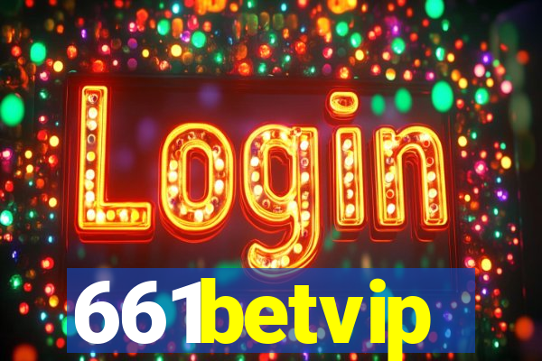 661betvip