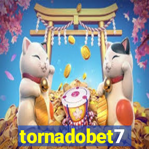 tornadobet7