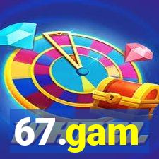 67.gam