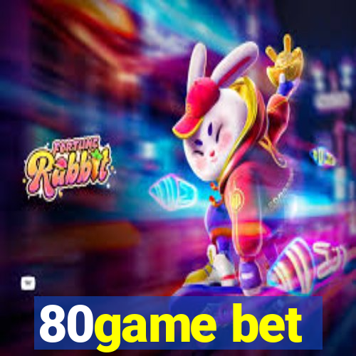 80game bet