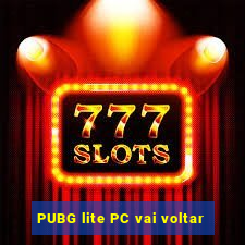 PUBG lite PC vai voltar