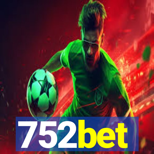 752bet