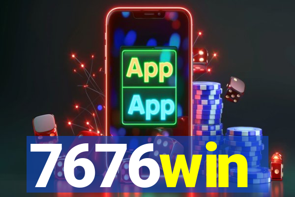 7676win