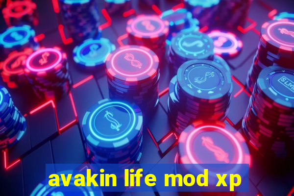 avakin life mod xp