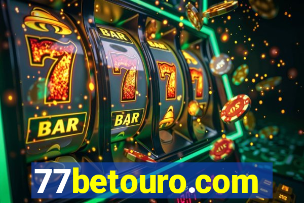 77betouro.com