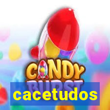 cacetudos