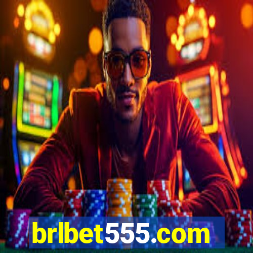 brlbet555.com