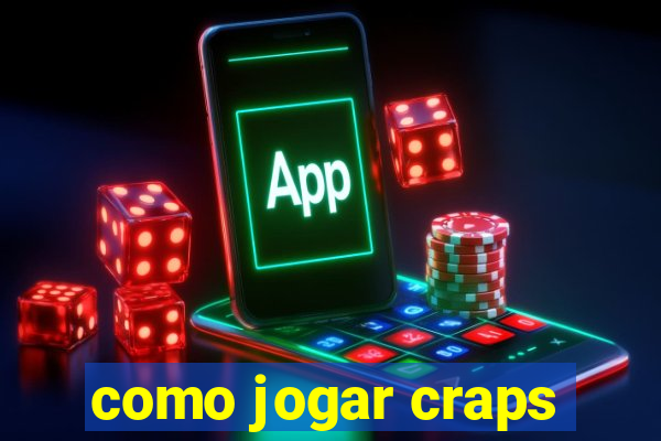 como jogar craps