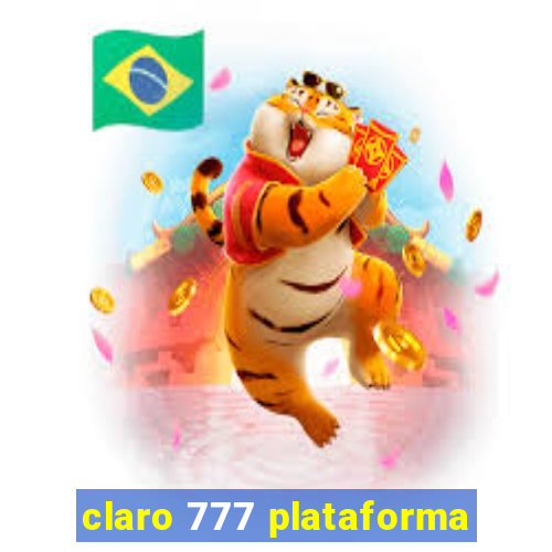 claro 777 plataforma