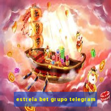 estrela bet grupo telegram