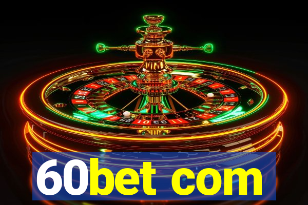 60bet com