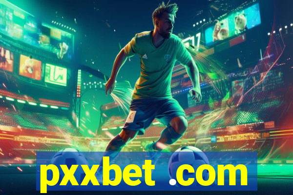 pxxbet .com