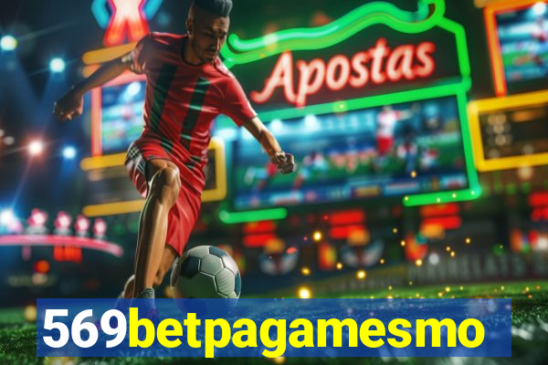 569betpagamesmo