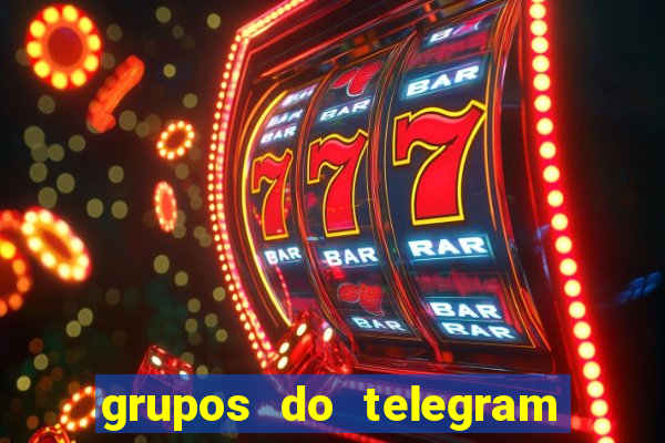 grupos do telegram mais de 18