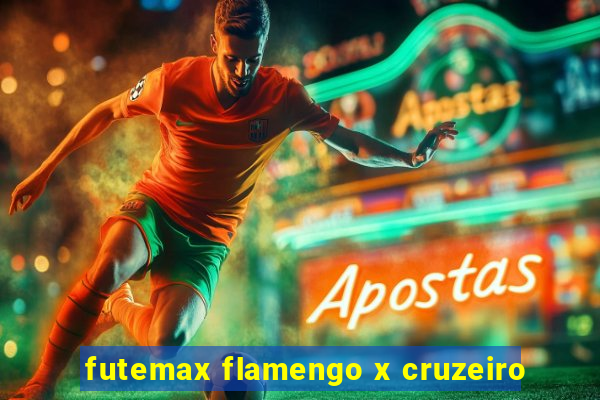 futemax flamengo x cruzeiro