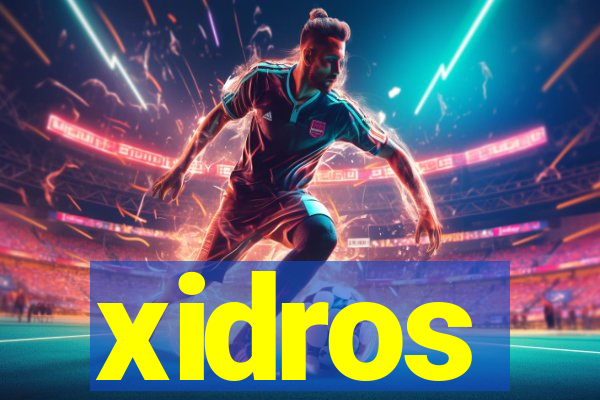 xidros