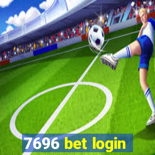 7696 bet login