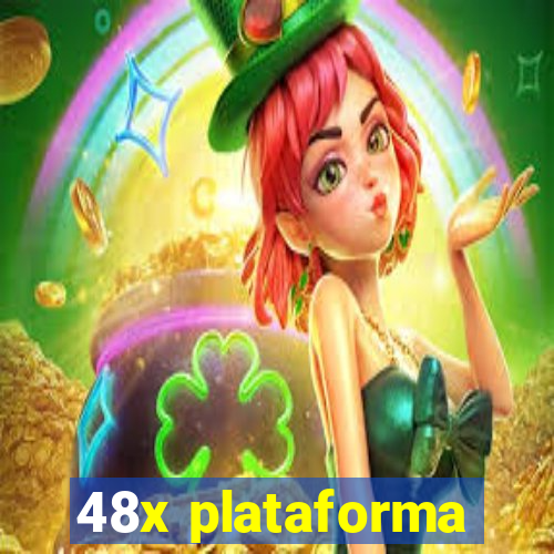 48x plataforma