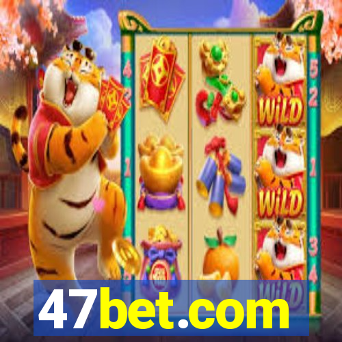 47bet.com