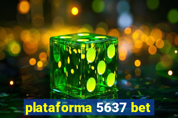 plataforma 5637 bet