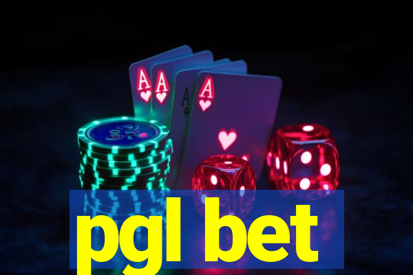 pgl bet