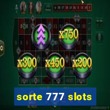 sorte 777 slots