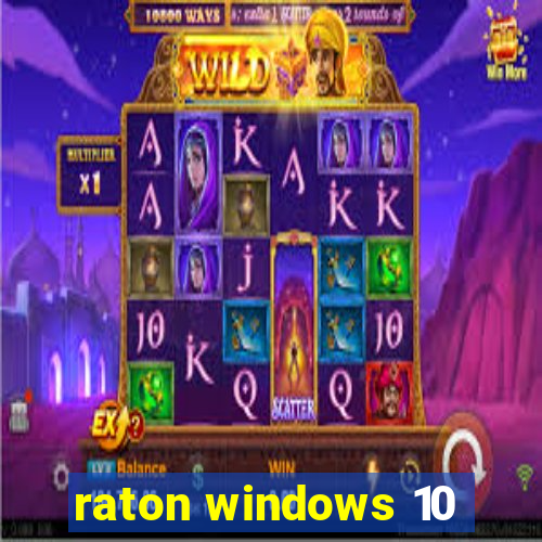 raton windows 10