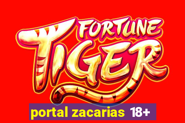 portal zacarias 18+