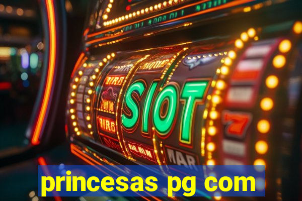 princesas pg com