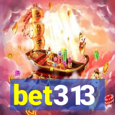 bet313