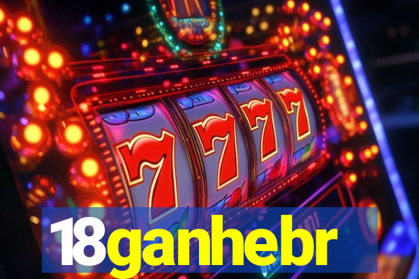 18ganhebr