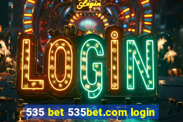 535 bet 535bet.com login