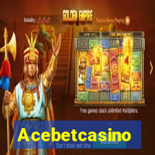 Acebetcasino