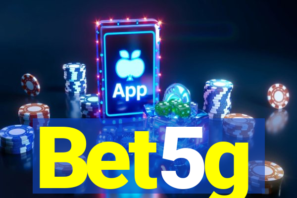 Bet5g