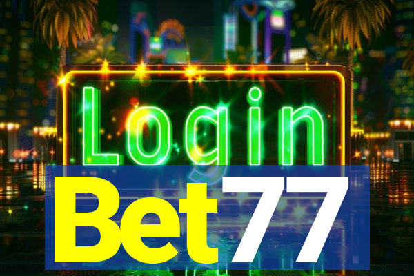 Bet77