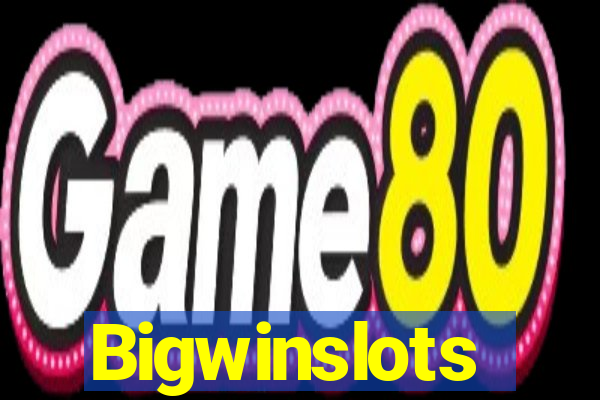 Bigwinslots